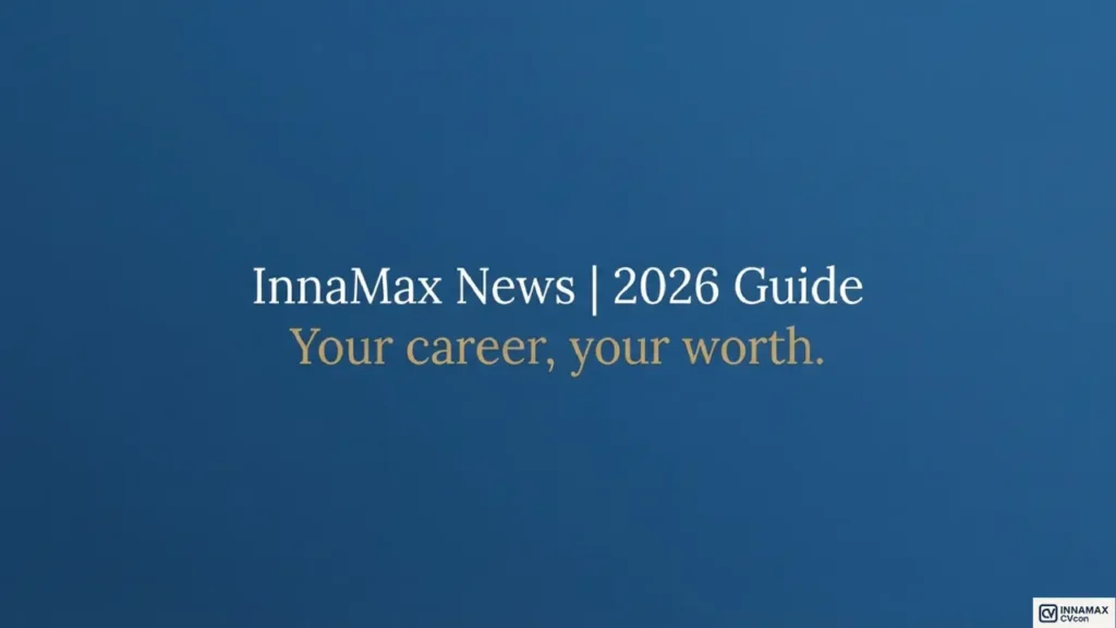 Blue background slide with text “InnaMax News | 2026 Guide – Your career, your worth” representing a professional salary negotiation and career growth guide.