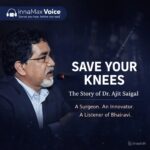Dr Ajit Saigal audio story cover about knee preservation and saving knees instead of replacement