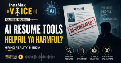 InnaMax Voice feature image about AI resume tools, recruiter red flags, ATS optimization, and hiring reality in modern India