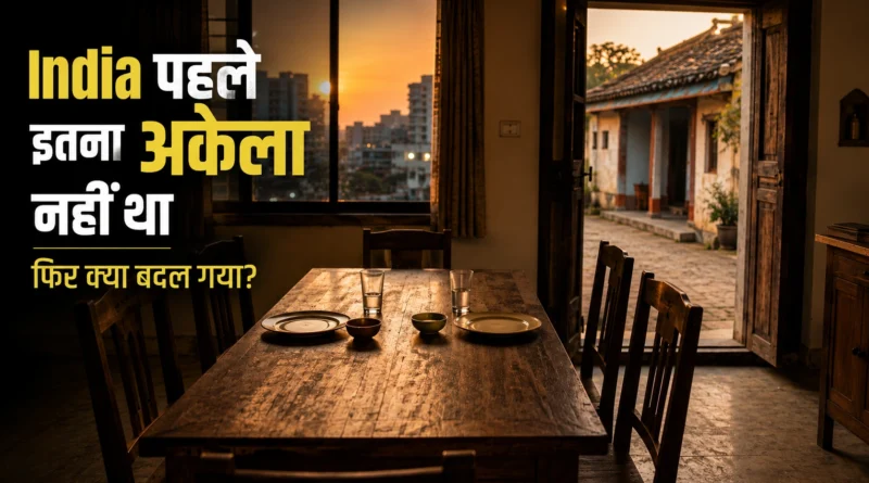 Loneliness in India feature image showing an empty dining table connecting urban and rural India