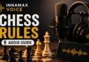 Chess Rules Audio Guide by InnaMax Voice featuring a chessboard, microphone and headphones