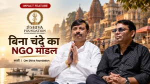 Om Shiva Foundation Varanasi founder and trustee in Kashi
